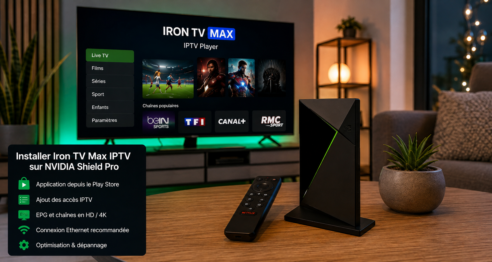 Installation Iron TV Max IPTV sur NVIDIA Shield TV Pro